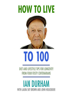 cover image of How to Live to 100